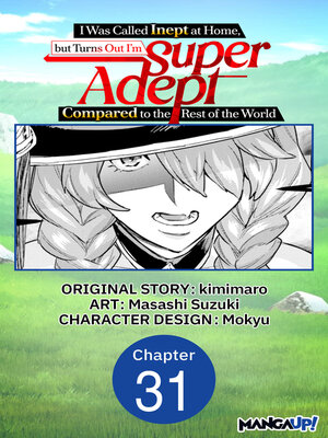 cover image of I Was Called Inept at Home, but Turns Out I'm Super Adept Compared to the Rest of the World #031